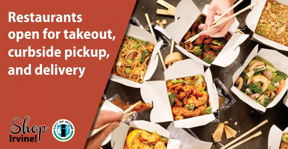 Restaurants Open For Takeout And Delivery City Of Irvine